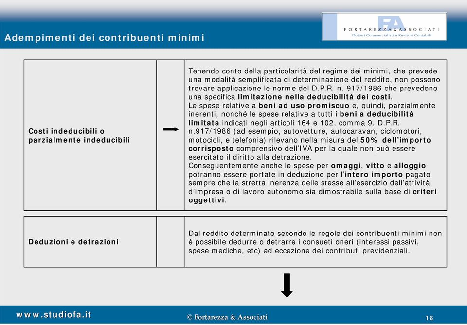 Le spese relative a beni ad uso promiscuo e, quindi, parzialmente inerenti, no