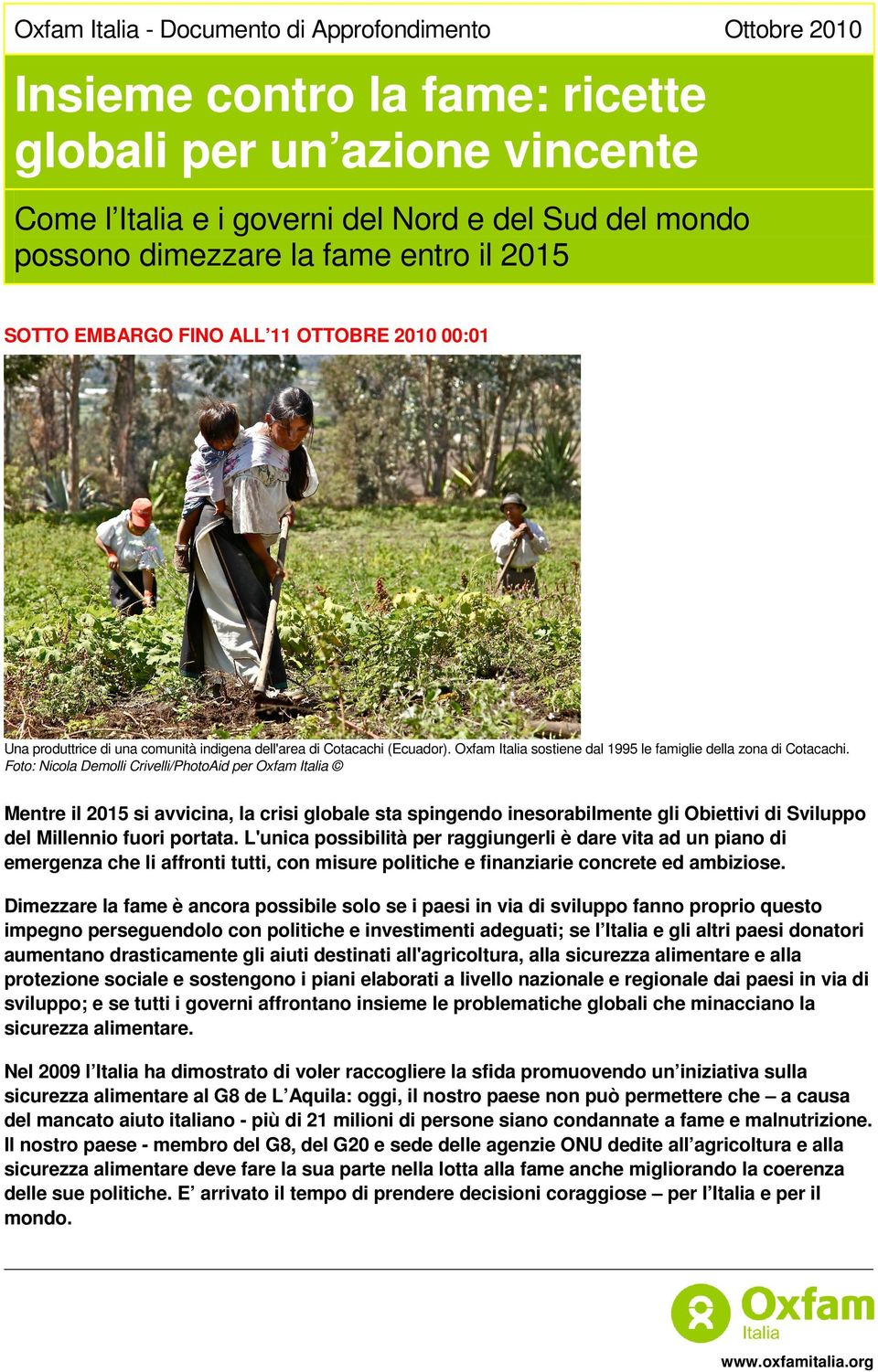 Oxfam Italia sostiene dal 1995 le famiglie della zona di Cotacachi.