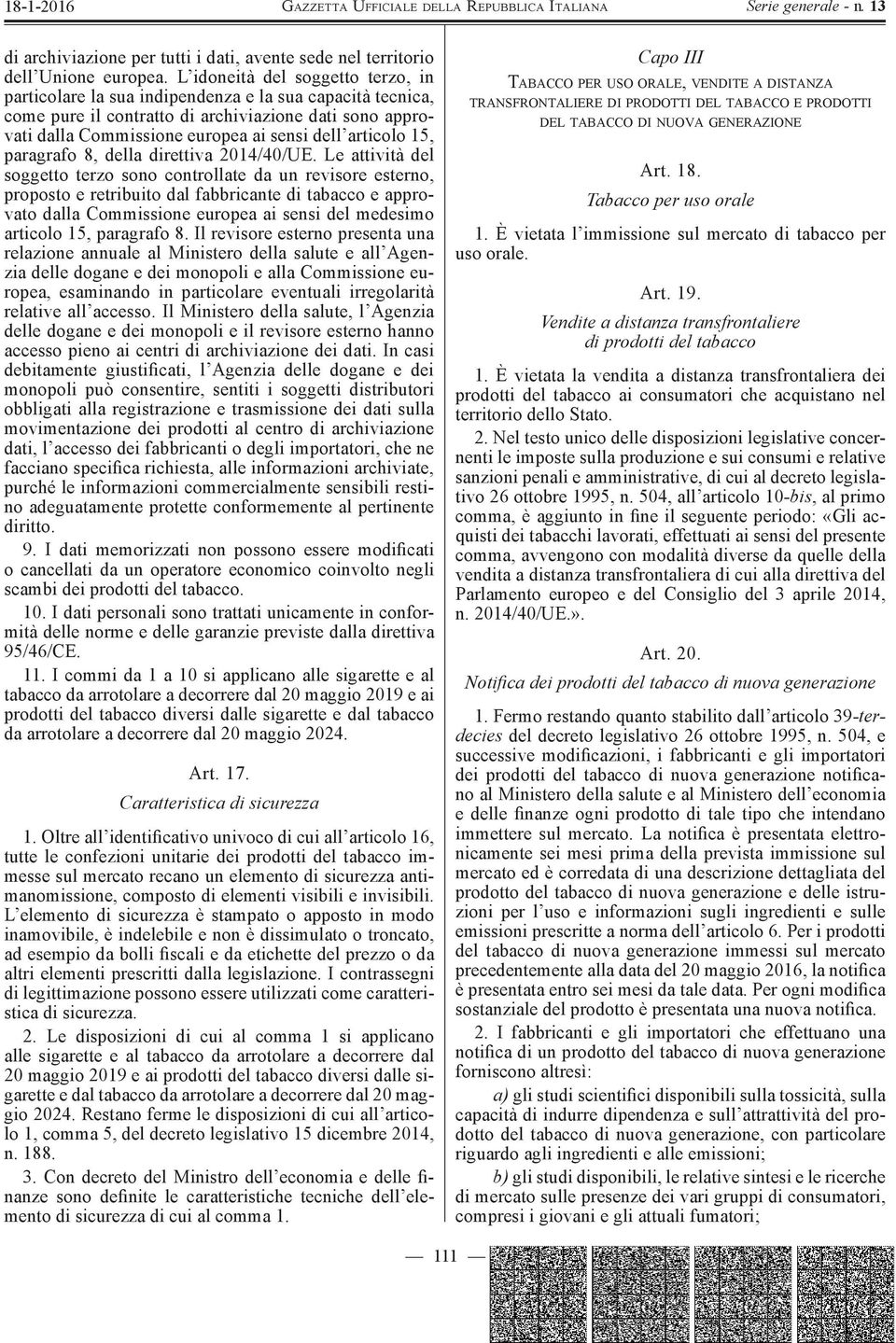 articolo 15, paragrafo 8, della direttiva 2014/40/UE.