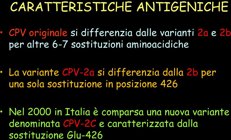 dalla 2b per una sola sostituzione in posizione 426 Nel 2000 in Italia è