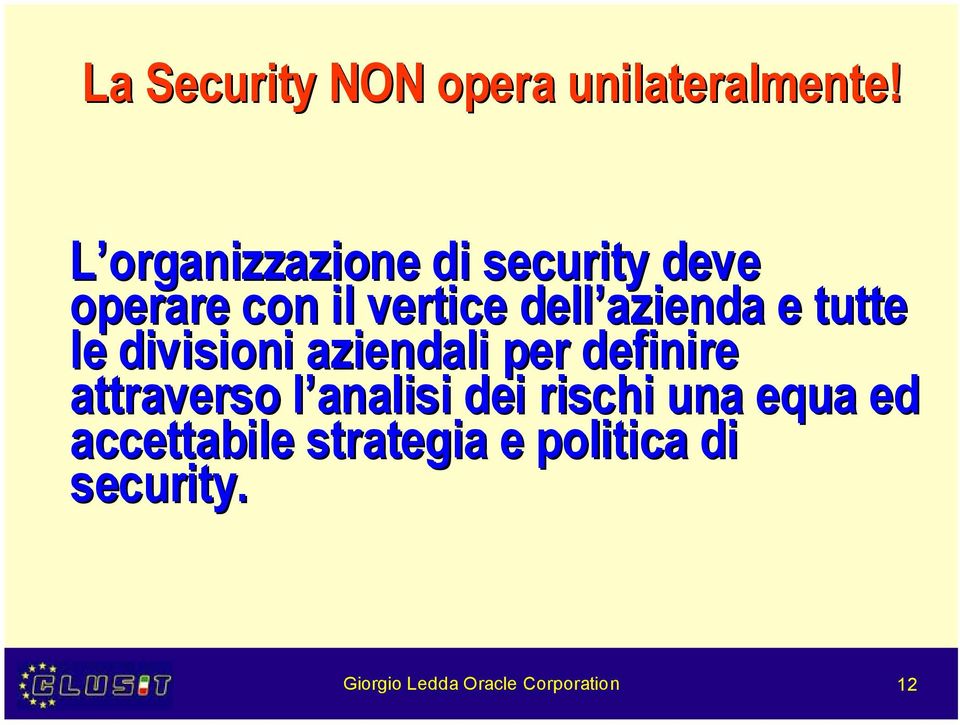 e tutte le divisioni aziendali per definire attraverso l analisi dei