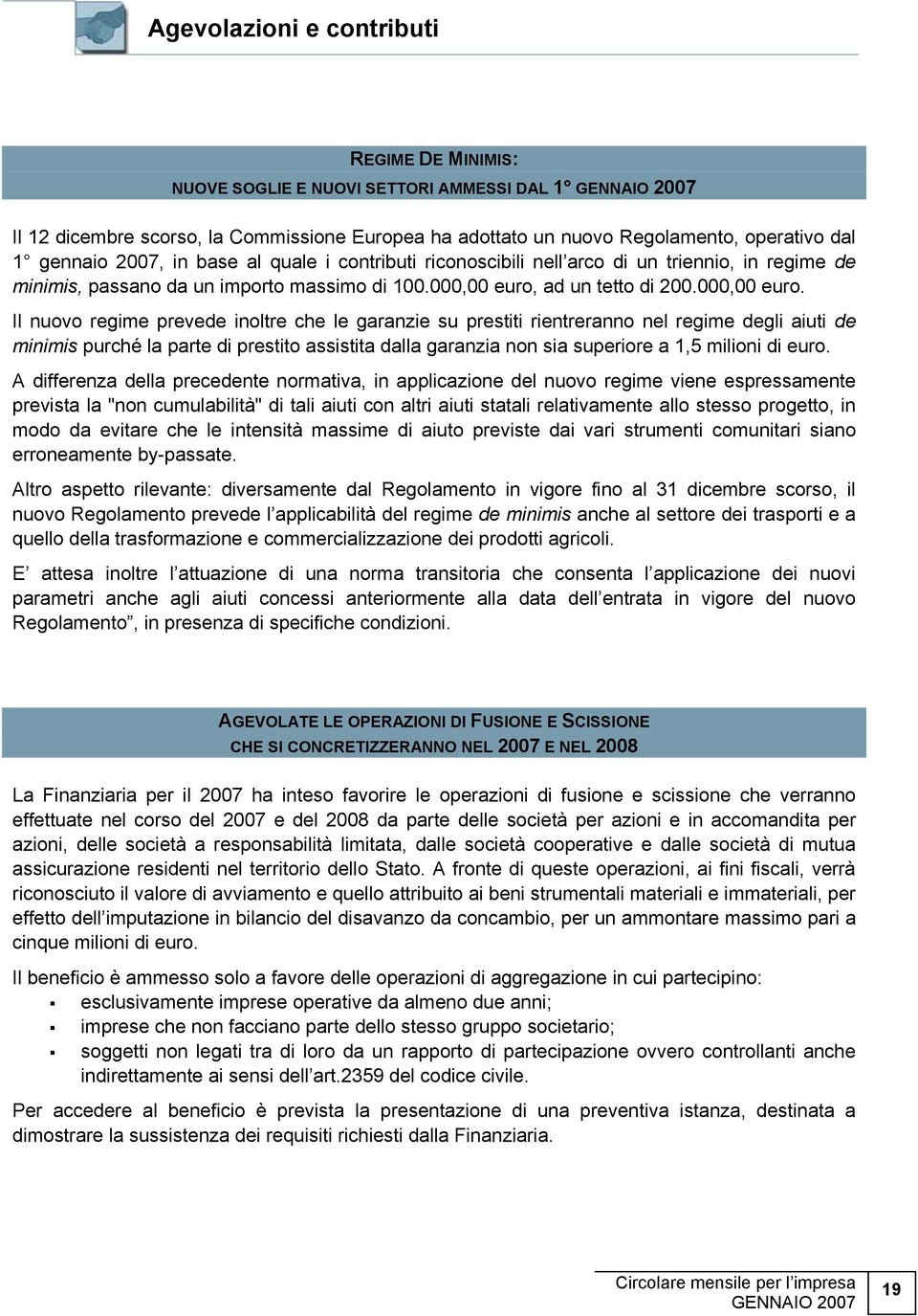 ad un tetto di 200.000,00 euro.