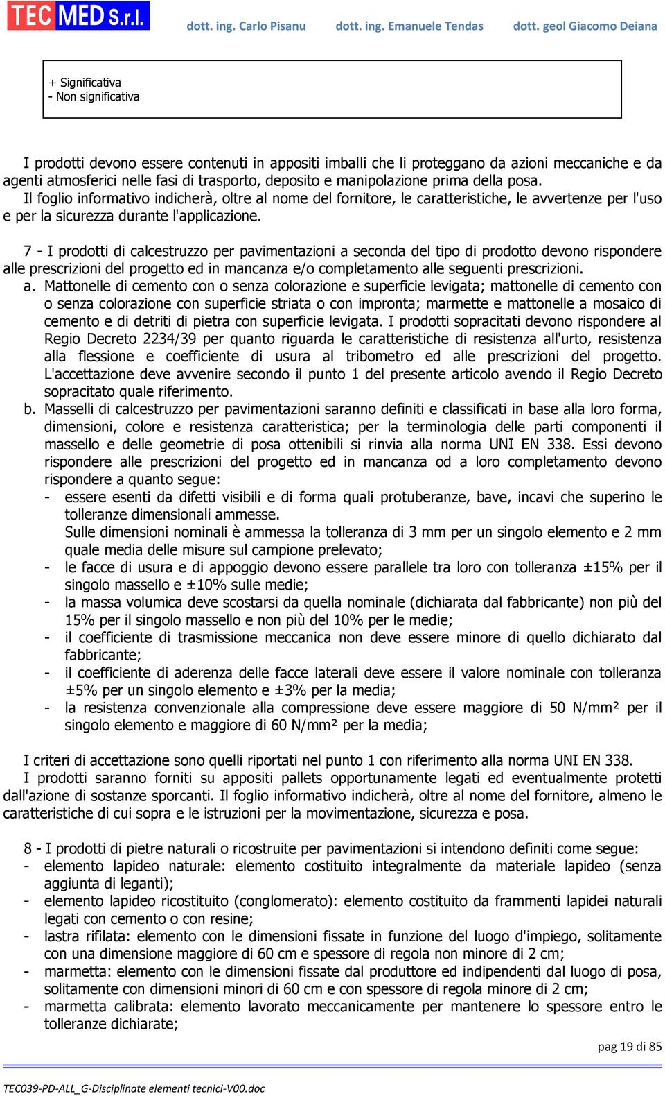 7 - I prodotti di calcestruzzo per pavimentazioni a 