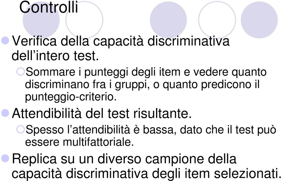 punteggio-criterio. Attendibilità del test risultante.