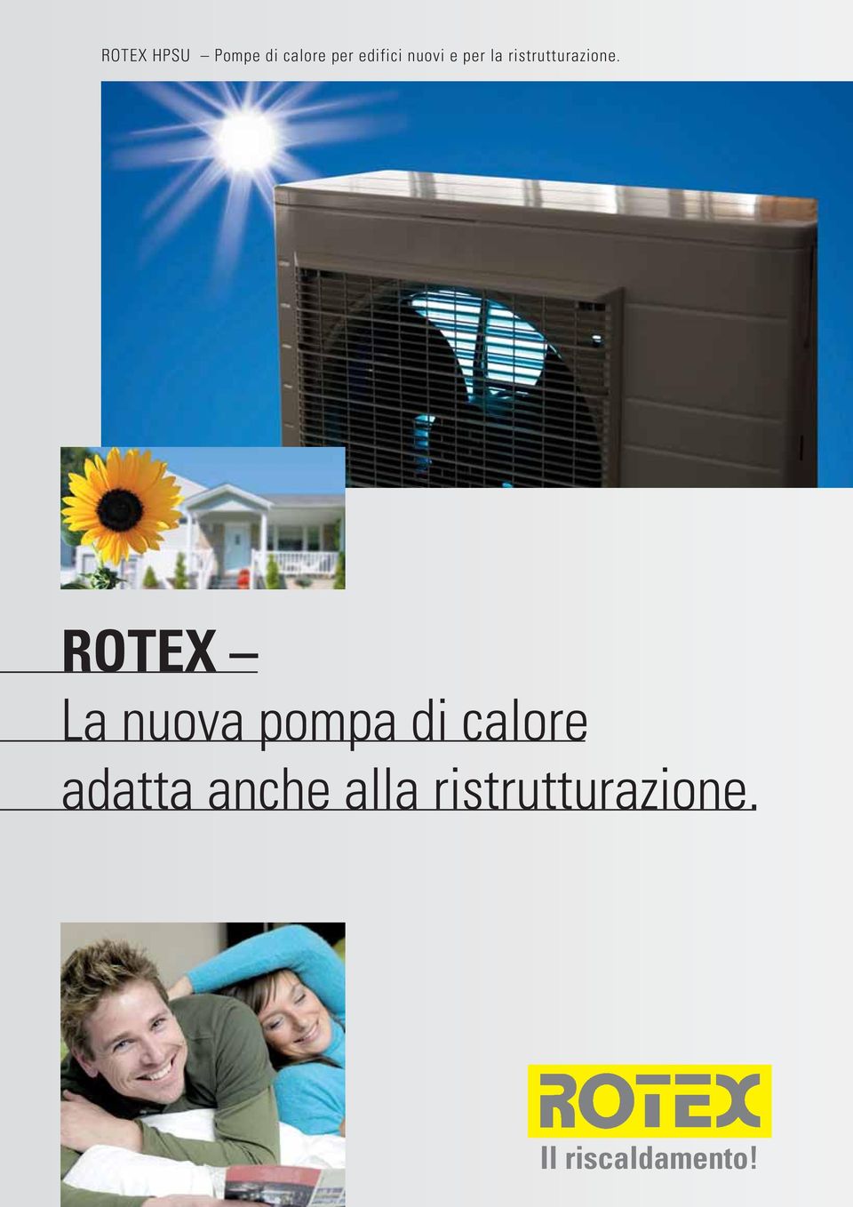 ROTEX La nuova pompa di calore adatta