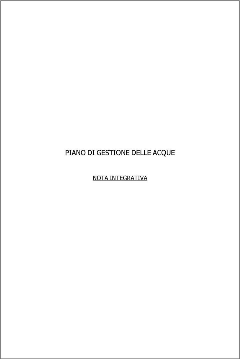 DELLE ACQUE