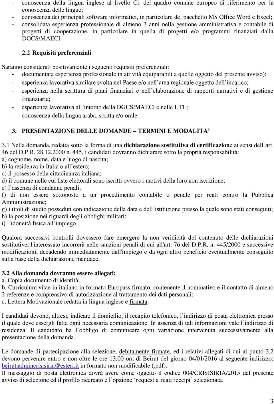 programmi finanziati dalla DGCS/MAECI. 2.