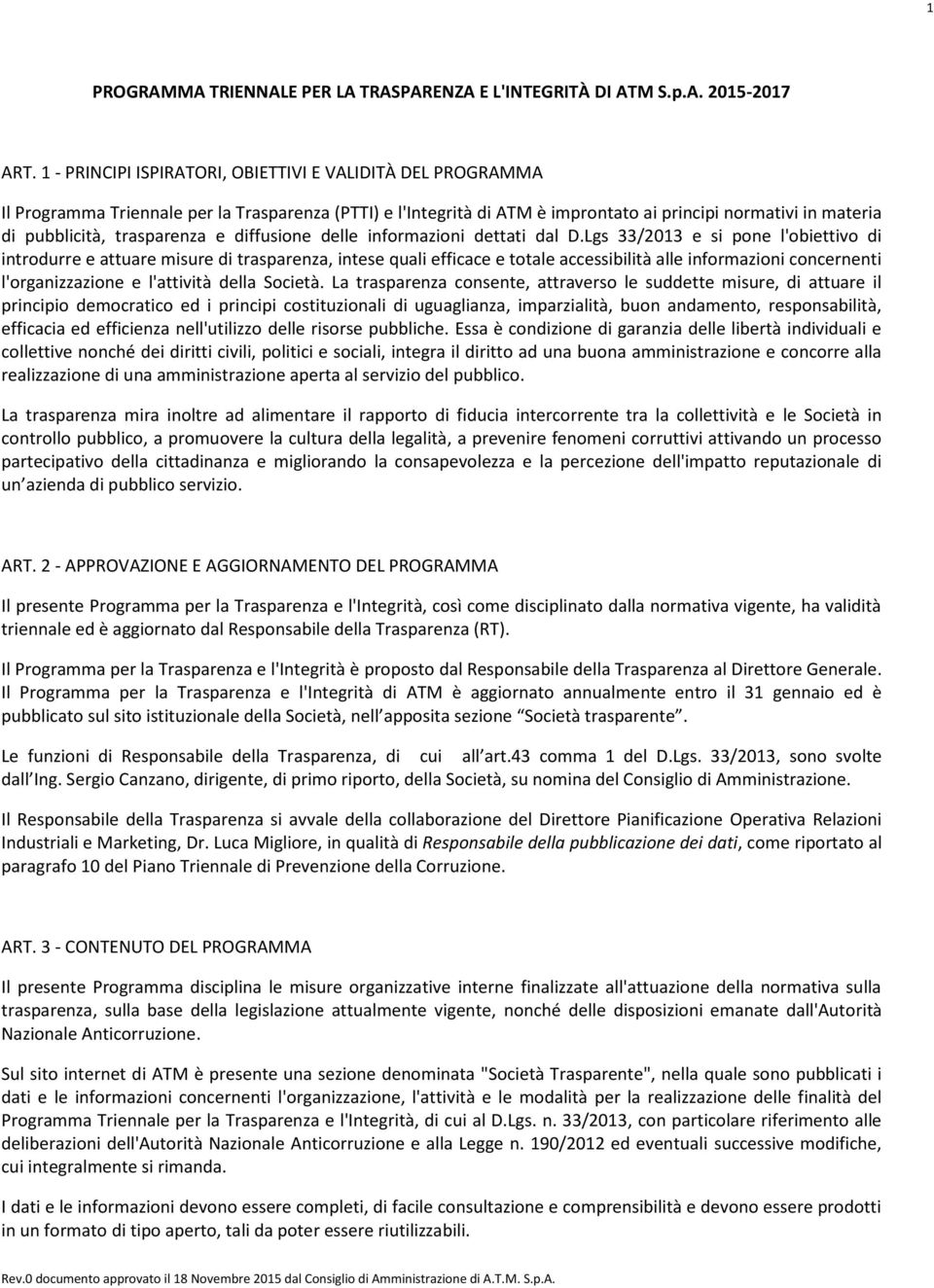 trasparenza e diffusione delle informazioni dettati dal D.