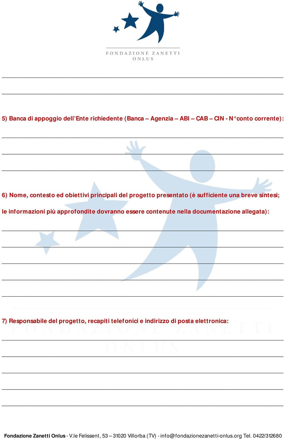 sintesi; le informazioni più approfondite dovranno essere contenute nella documentazione