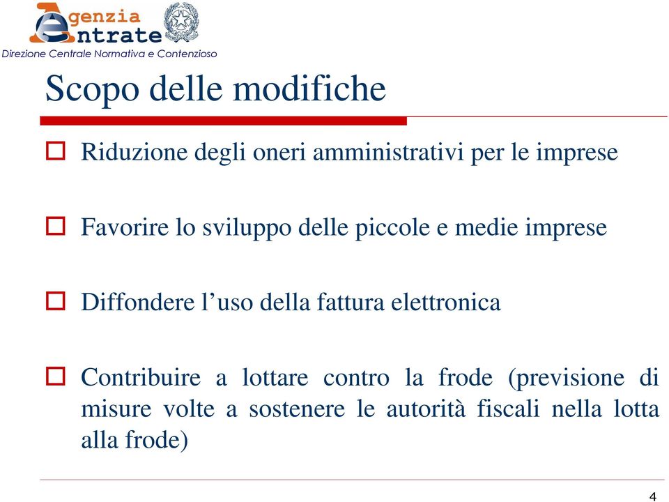 uso della fattura elettronica Contribuire a lottare contro la frode