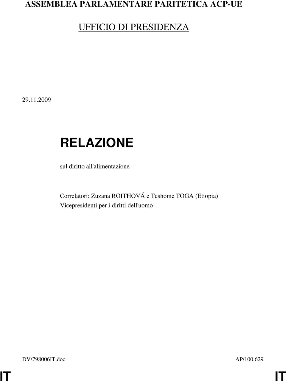 2009 RELAZIONE sul diritto all'alimentazione