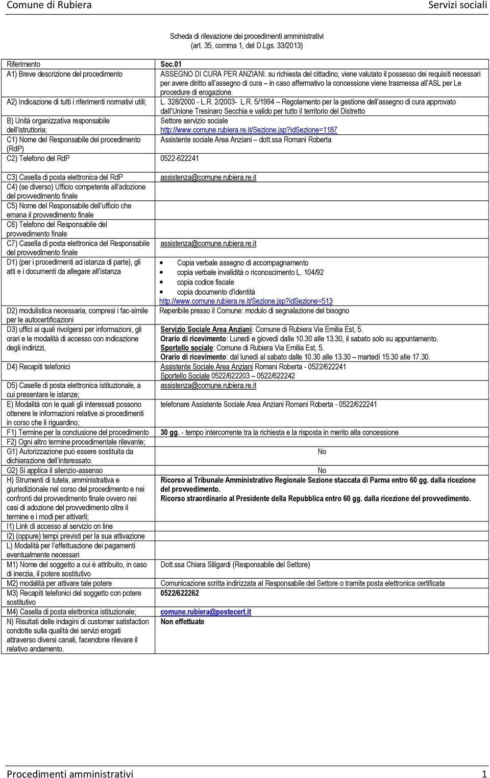 erogazione. A2) Indicazione di tutti i riferimenti normativi utili; L. 328/2000 - L.R.