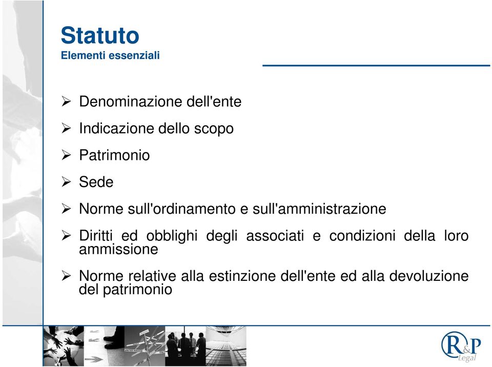 Diritti ed obblighi degli associati e condizioni della loro ammissione