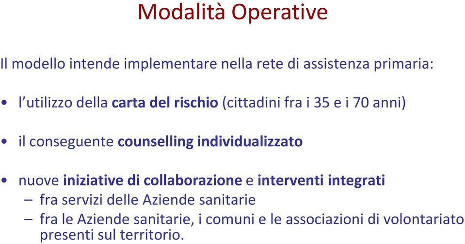 individualizzato nuove iniziative di collaborazione e interventi integrati fra servizi delle