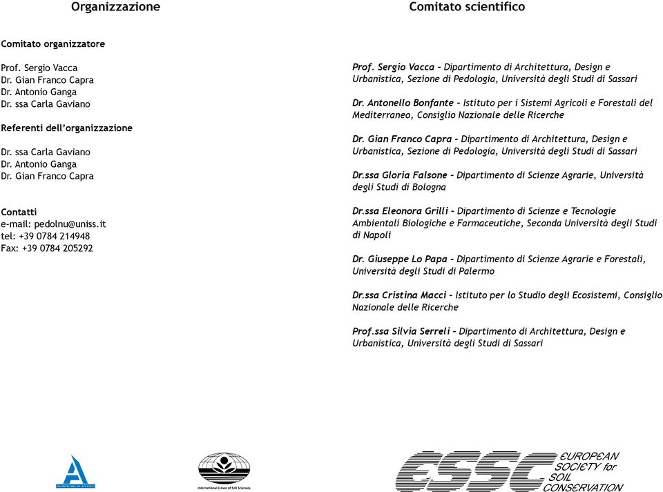 Sergio Vacca - Dipartimento di Architettura, Design e Urbanistica, Sezione di Pedologia, Università degli Studi di Sassari Dr.