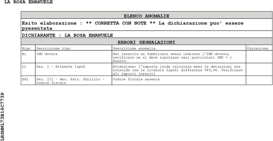 riportare casi particolari IMU = Esente. C Sez.