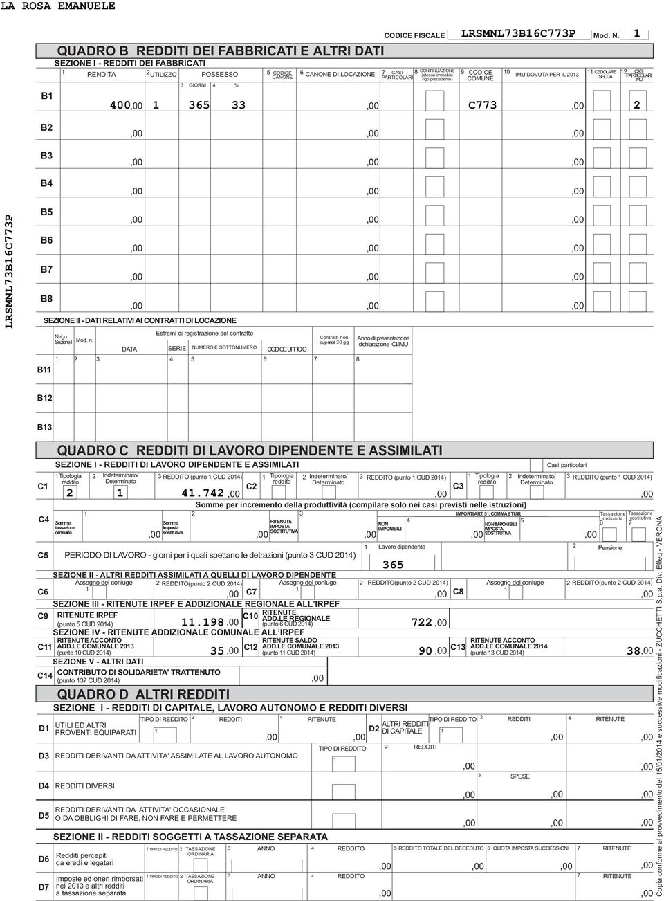 CASI PARTICOLARI IMU B B B LRSMNLB6CP B B6 B B8 SEZIONE II - DATI RELATIVI AI CONTRATTI DI LOCAZIONE N. rigo Sezione I Mod. n.