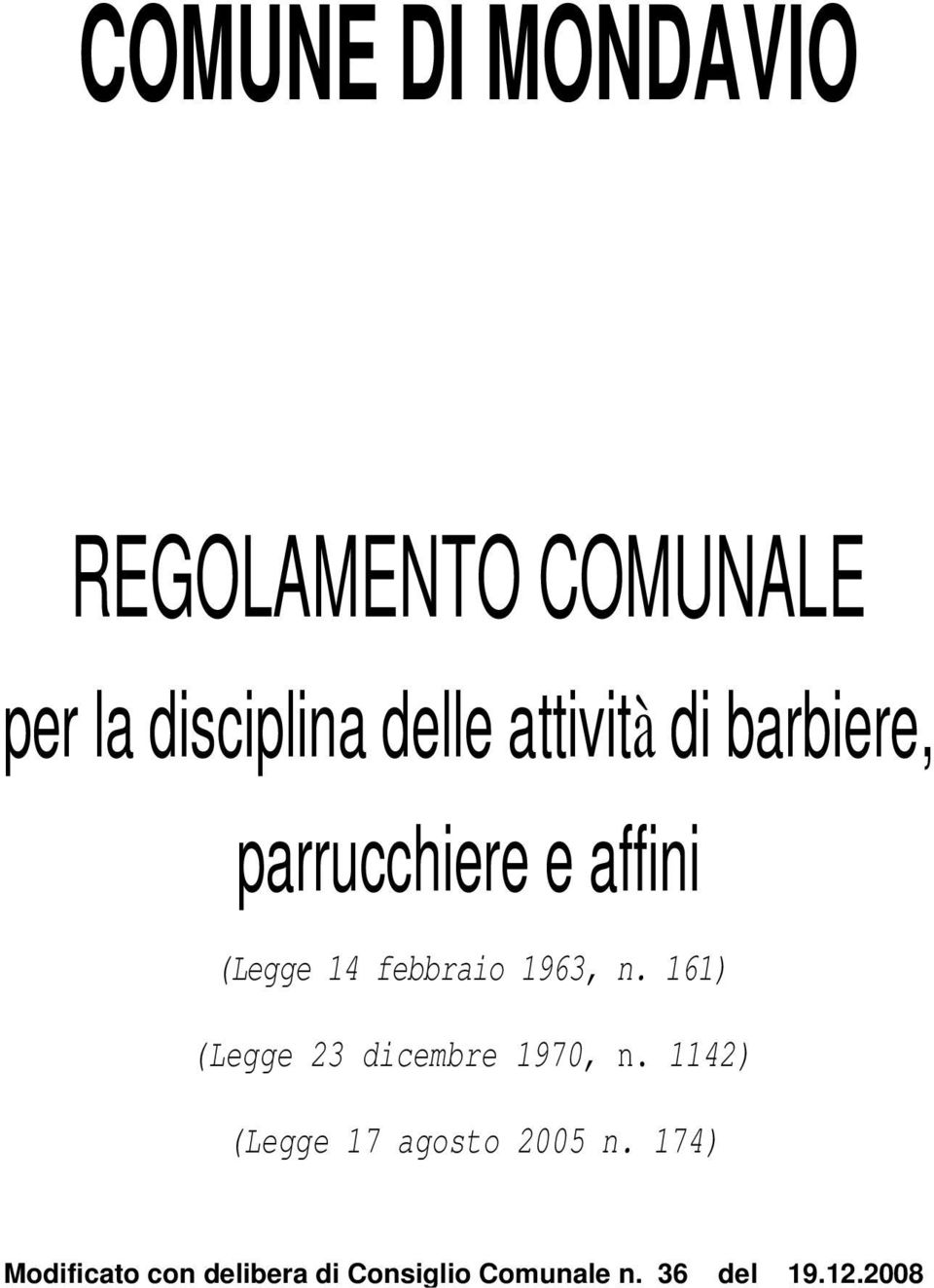 1963, n. 161) (Legge 23 dicembre 1970, n.