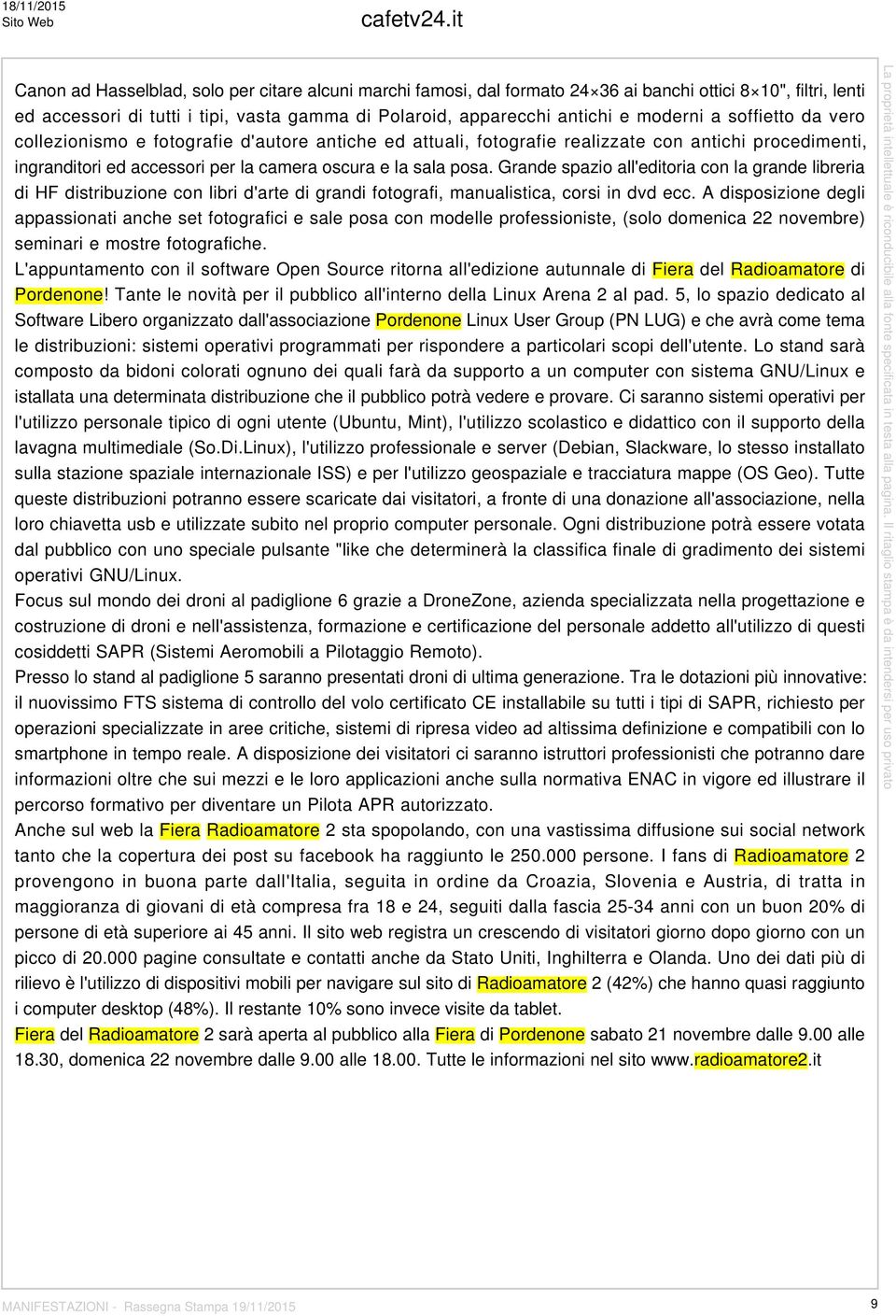 moderni a soffietto da vero collezionismo e fotografie d'autore antiche ed attuali, fotografie realizzate con antichi procedimenti, ingranditori ed accessori per la camera oscura e la sala posa.