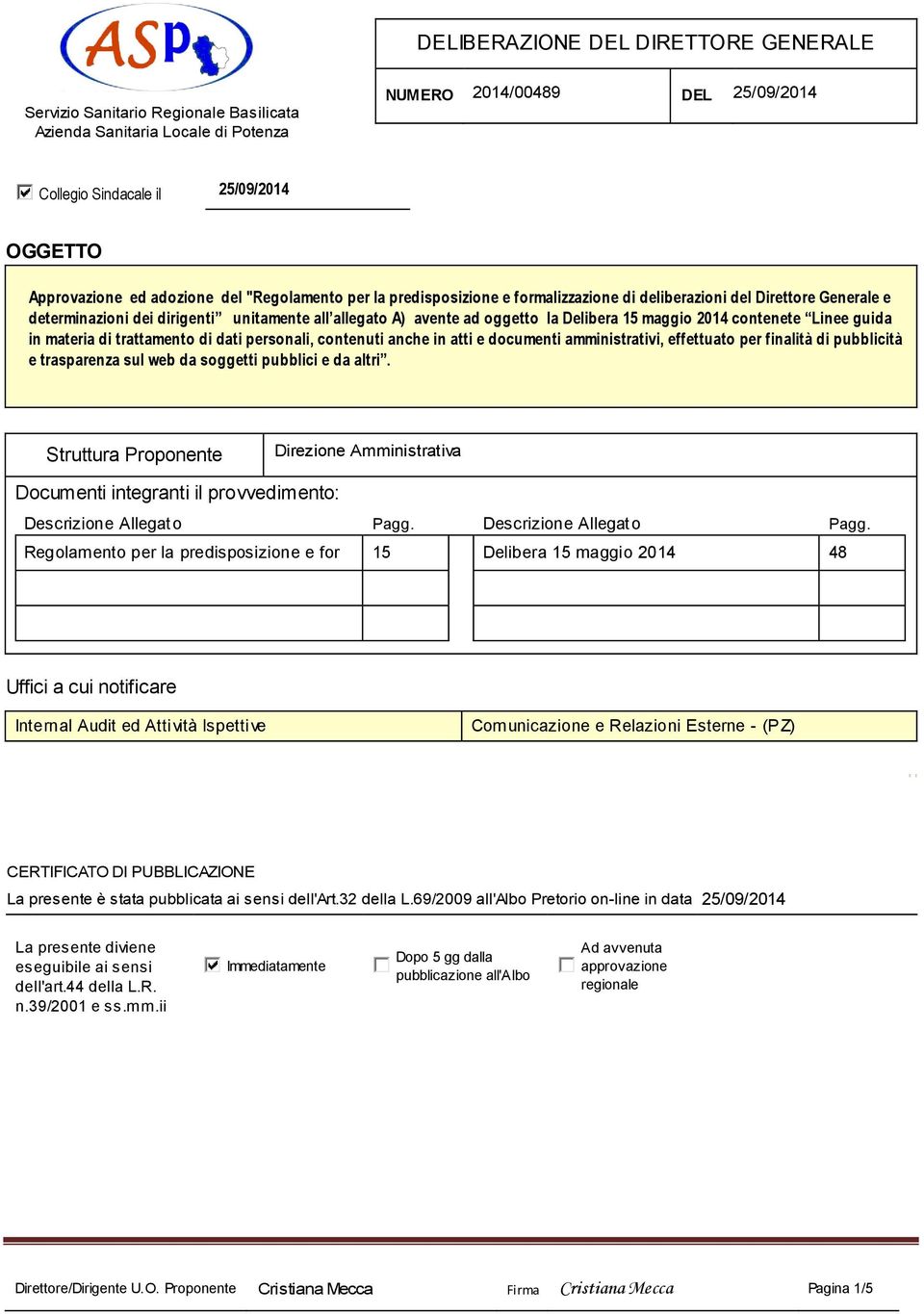 15 maggio 2014 contenete Linee guida in materia di trattamento di dati personali, contenuti anche in atti e documenti amministrativi, effettuato per finalità di pubblicità e trasparenza sul web da