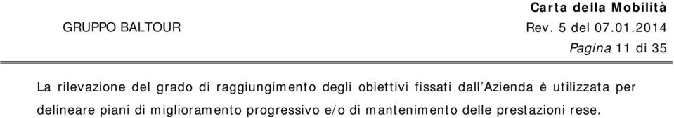 Azienda è utilizzata per delineare piani di