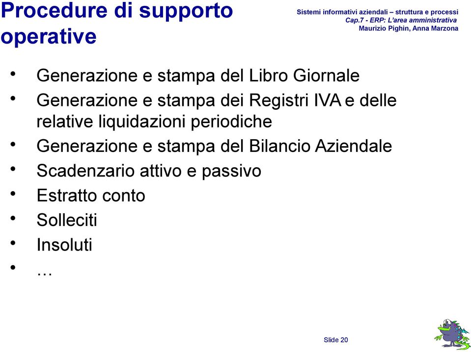 liquidazioni periodiche Generazione e stampa del Bilancio