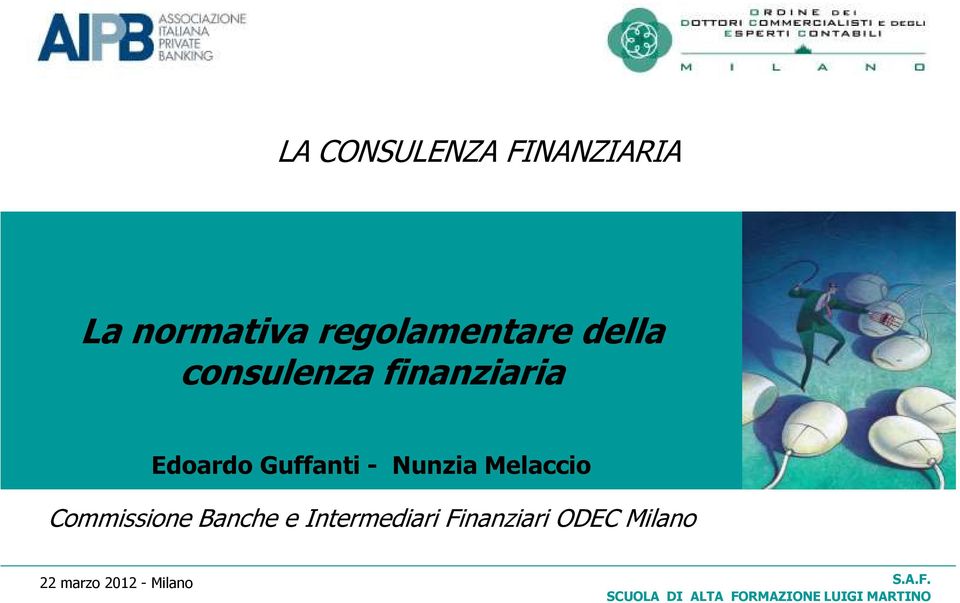 Commissione Banche e Intermediari Finanziari ODEC Milano 22