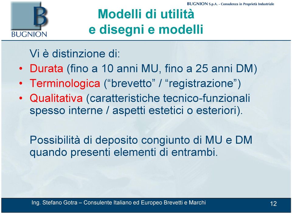 spesso interne / aspetti estetici o esteriori).