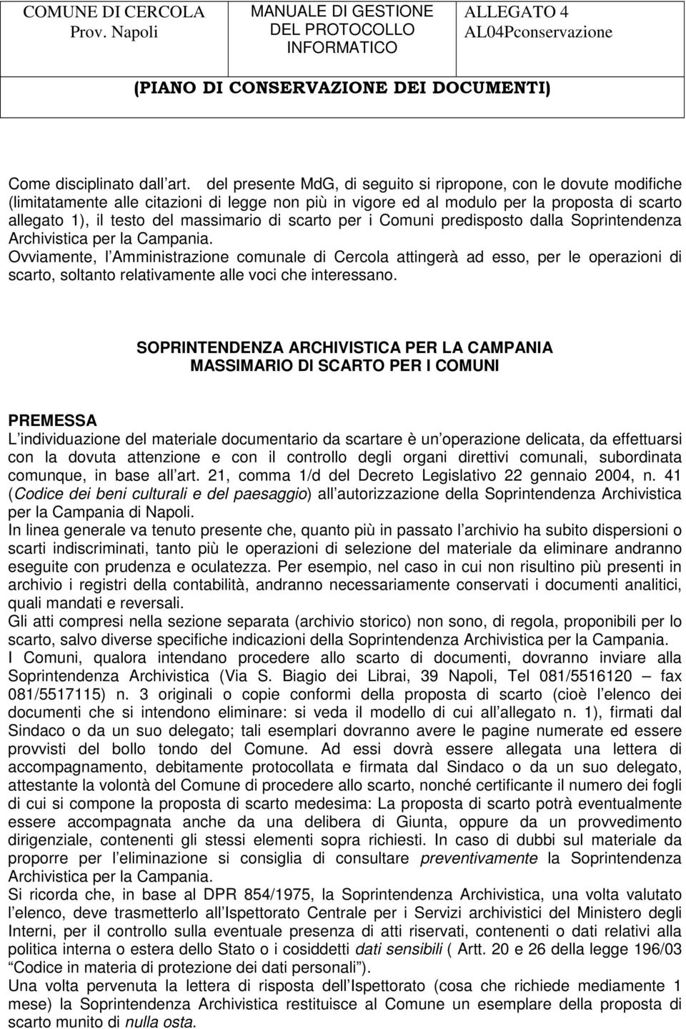 di scarto per i Comuni predisposto dalla Soprintendenza Archivistica per la Campania.