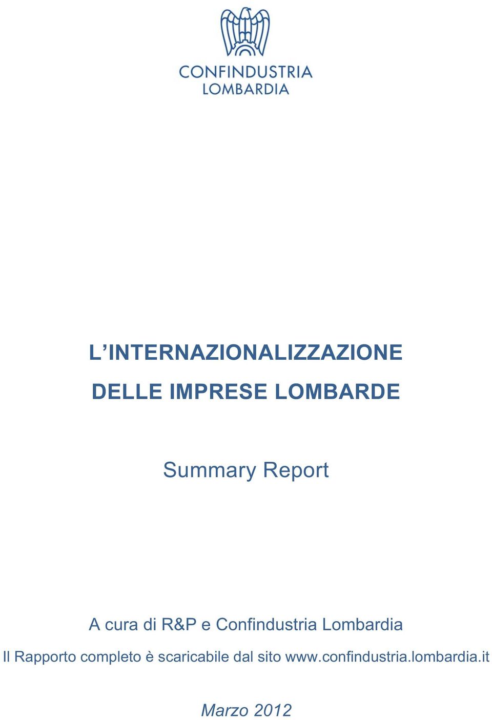 Confindustria Lombardia Il Rapporto completo è