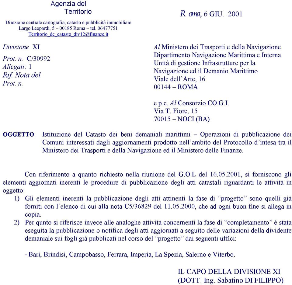 C/30992 Allegati: 1 Rif. Nota del Prot. n.