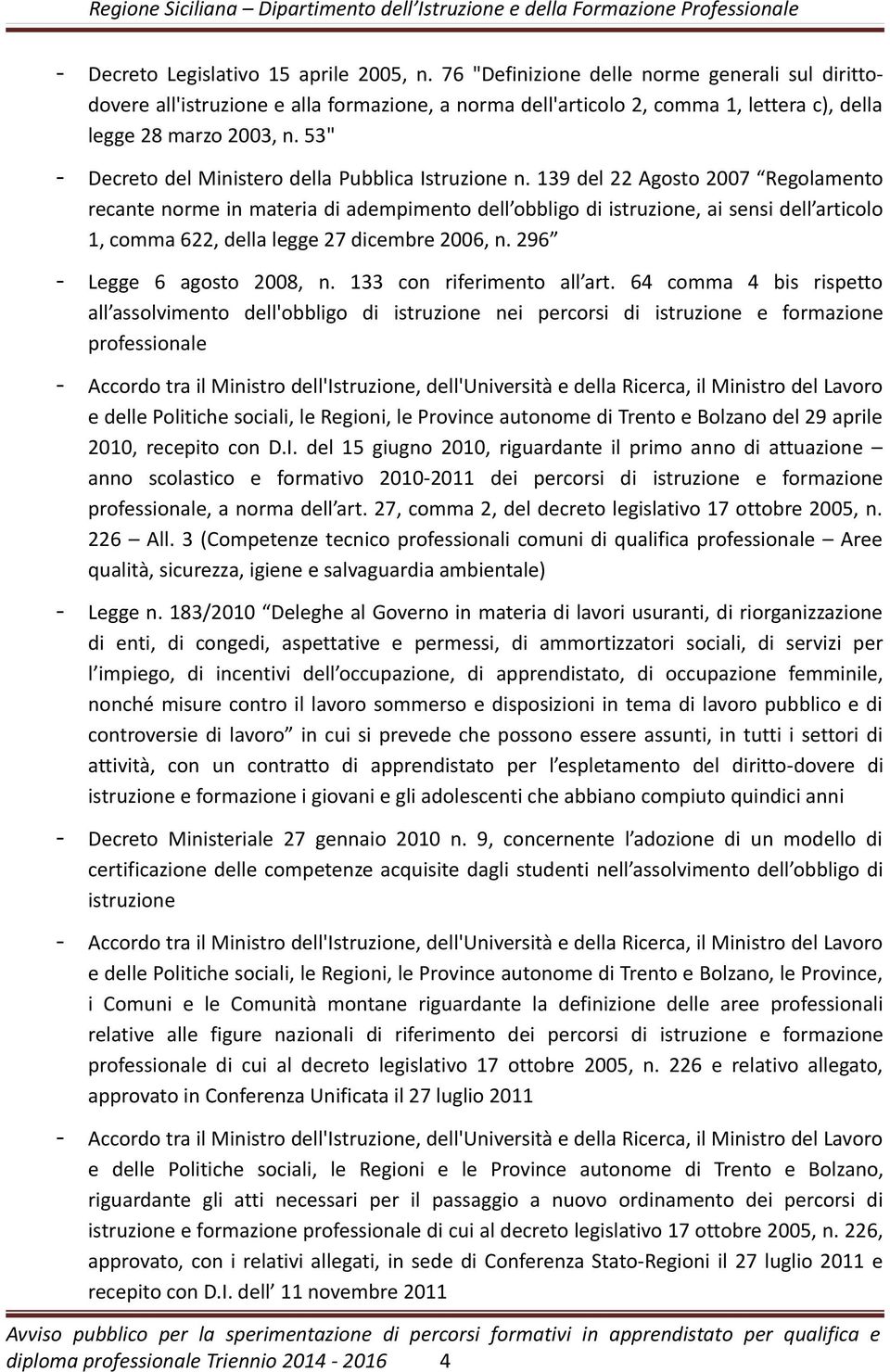53" - Decreto del Ministero della Pubblica Istruzione n.