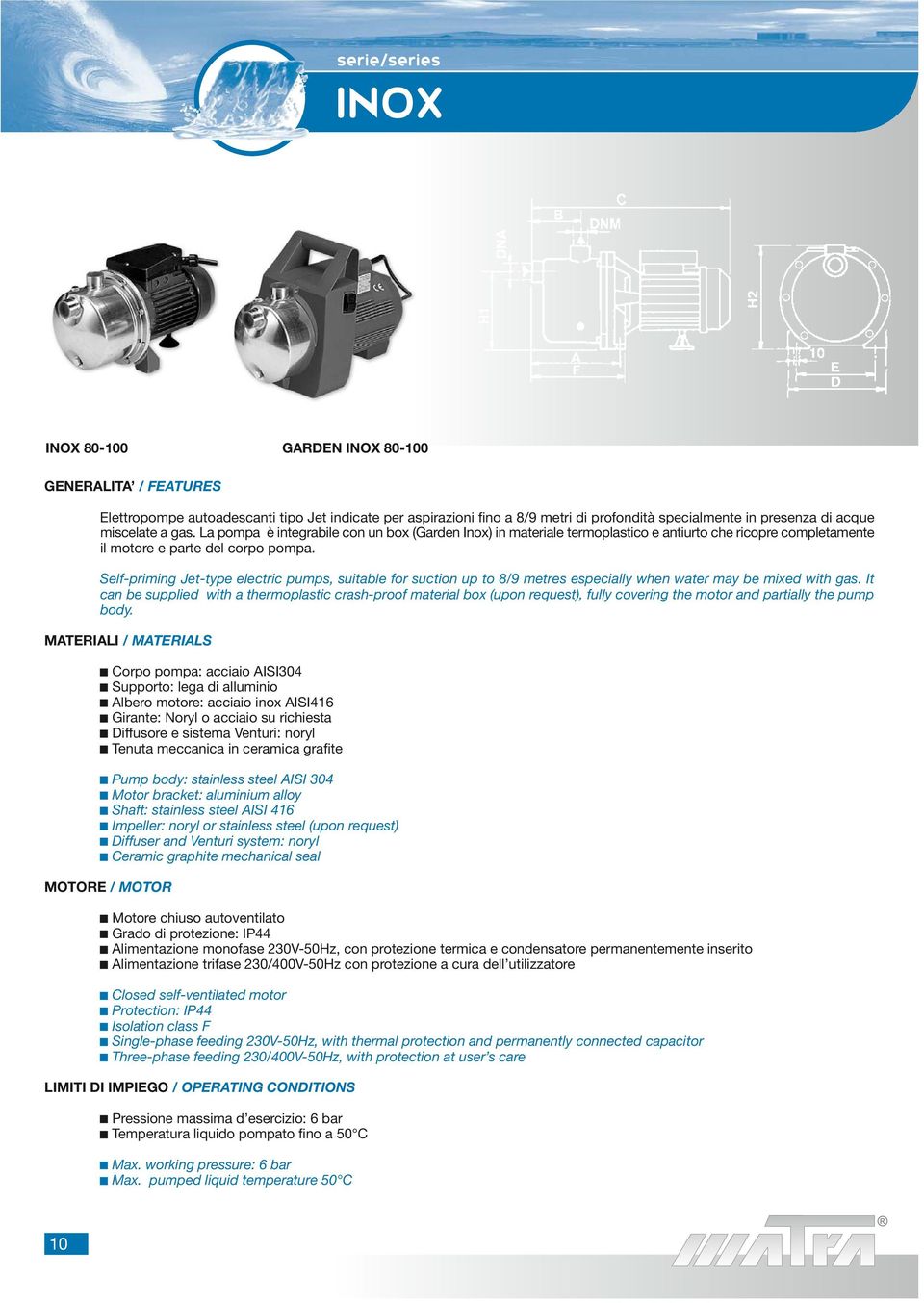 Self-priming Jet-type electric pumps, suitable for suction up to / metres especially when water may be mixed with gas.