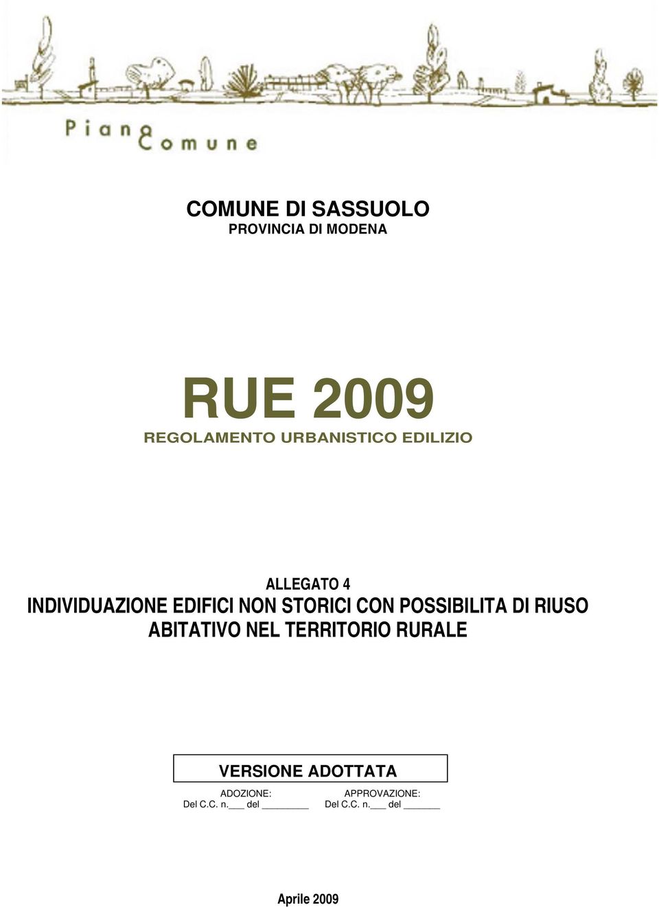 CON POSSIBILITA DI RIUSO ABITATIVO NEL TERRITORIO RURALE VERSIONE