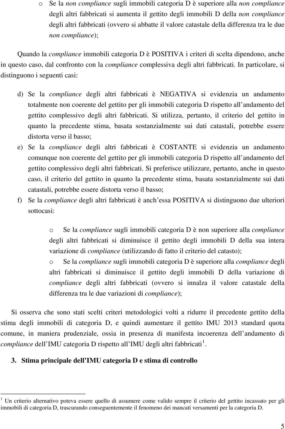 compliance complessiva degli altri fabbricati.