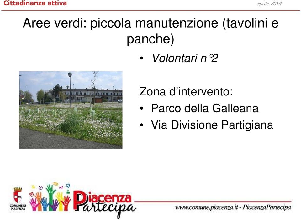 2 Zona d intervento: Parco della