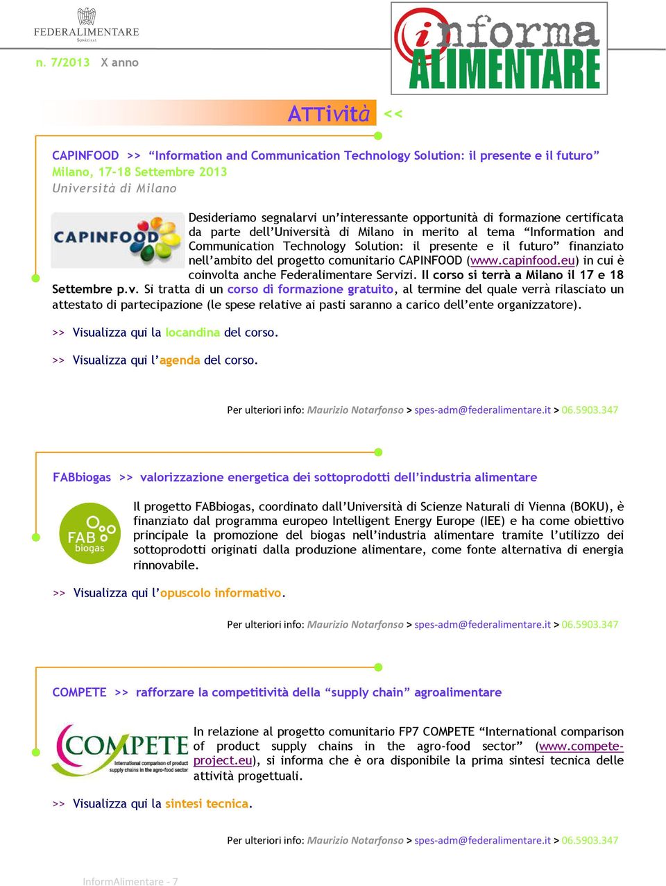 CAPINFOOD (www.capinfood.eu) in cui è coinvo