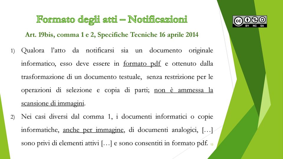 operazioni di selezione e copia di parti; non è ammessa la scansione di immagini.