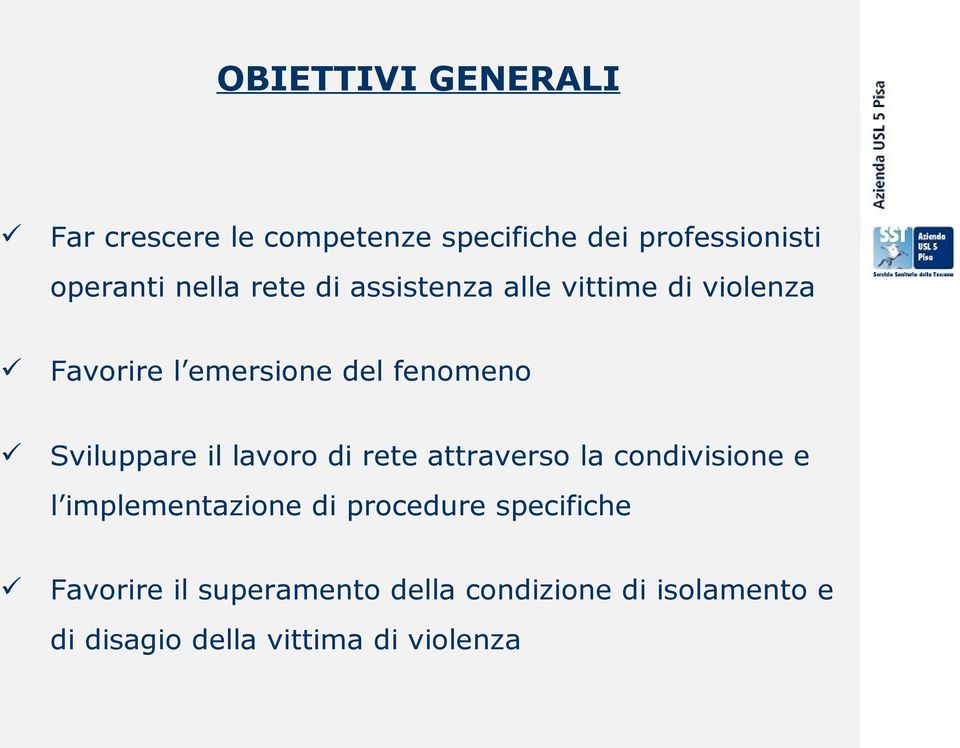 il lavoro di rete attraverso la condivisione e l implementazione di procedure specifiche