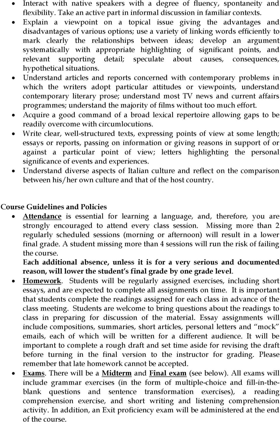 an argument systematically with appropriate highlighting of significant points, and relevant supporting detail; speculate about causes, consequences, hypothetical situations.