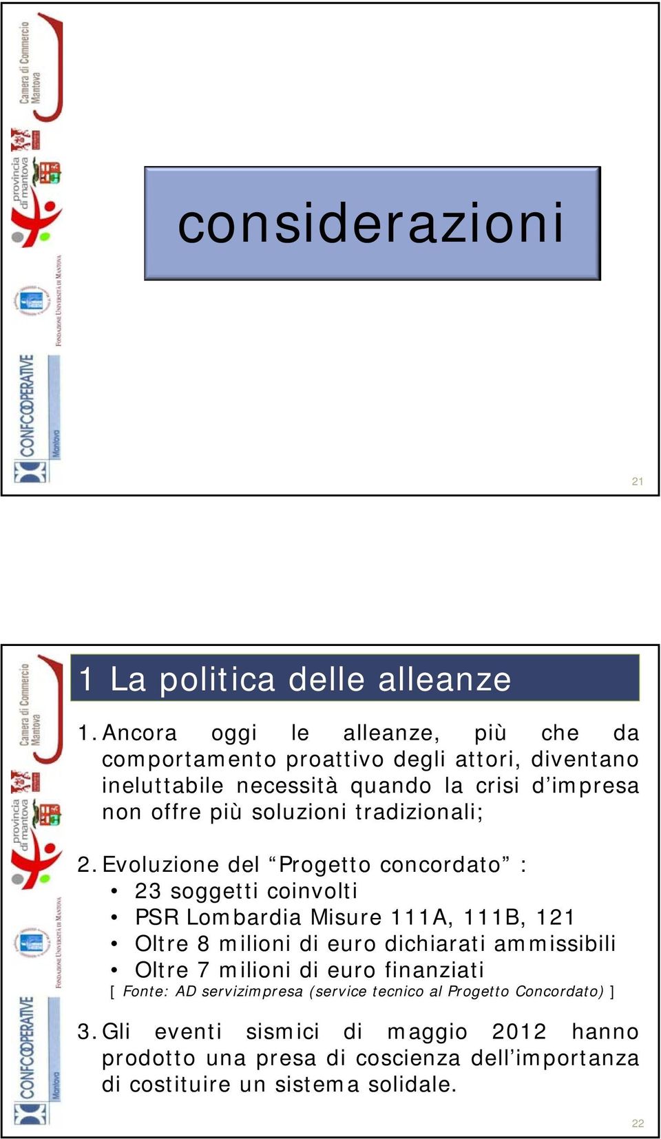 soluzioni tradizionali; 2.