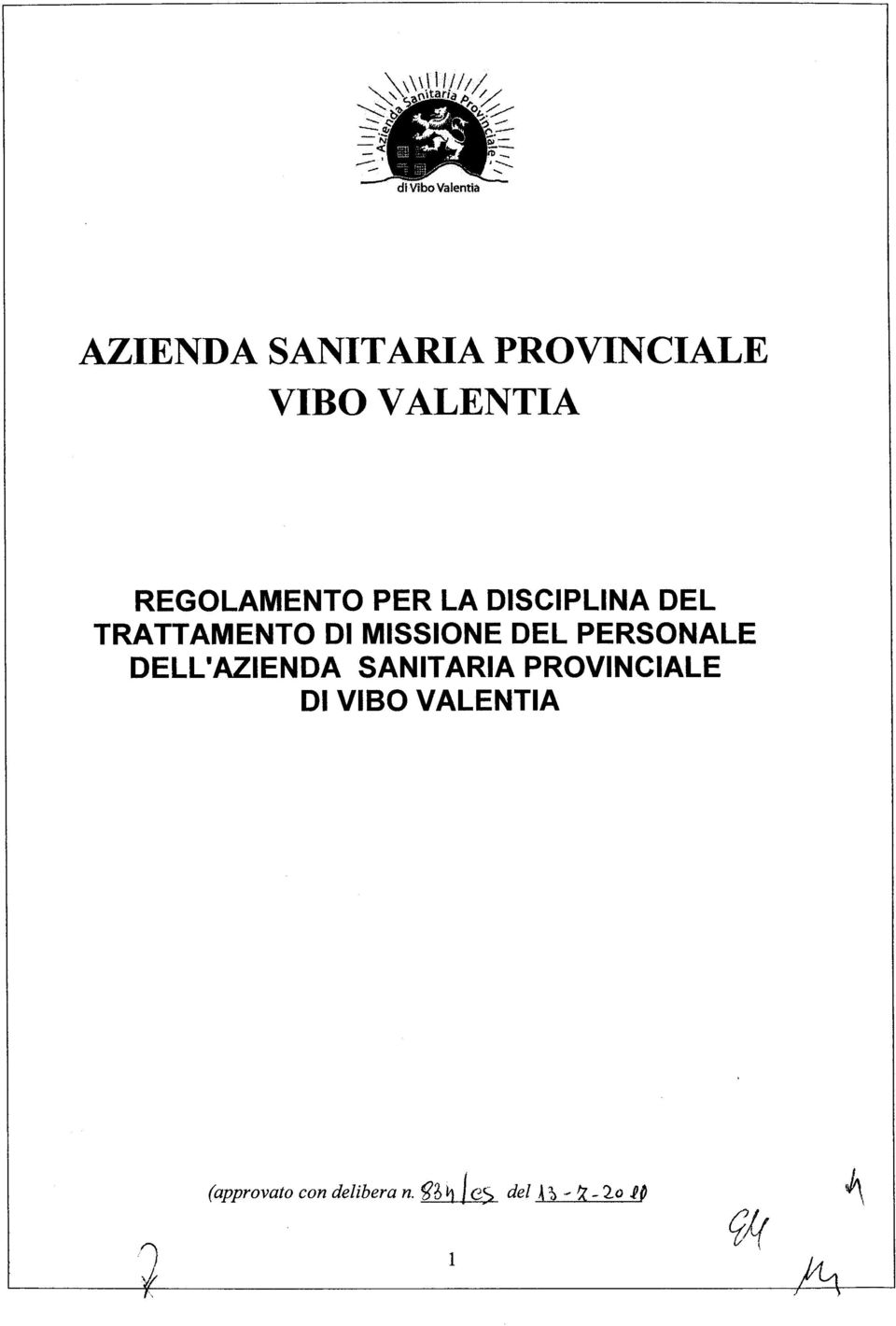 PERSONALE DELL'AZIENDA SANITARIA PROVINCIALE DI VIBO