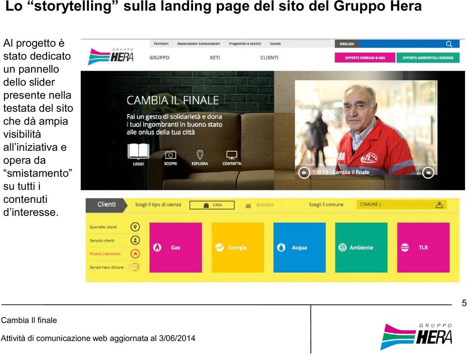 presente nella testata del sito che dà ampia visibilità all