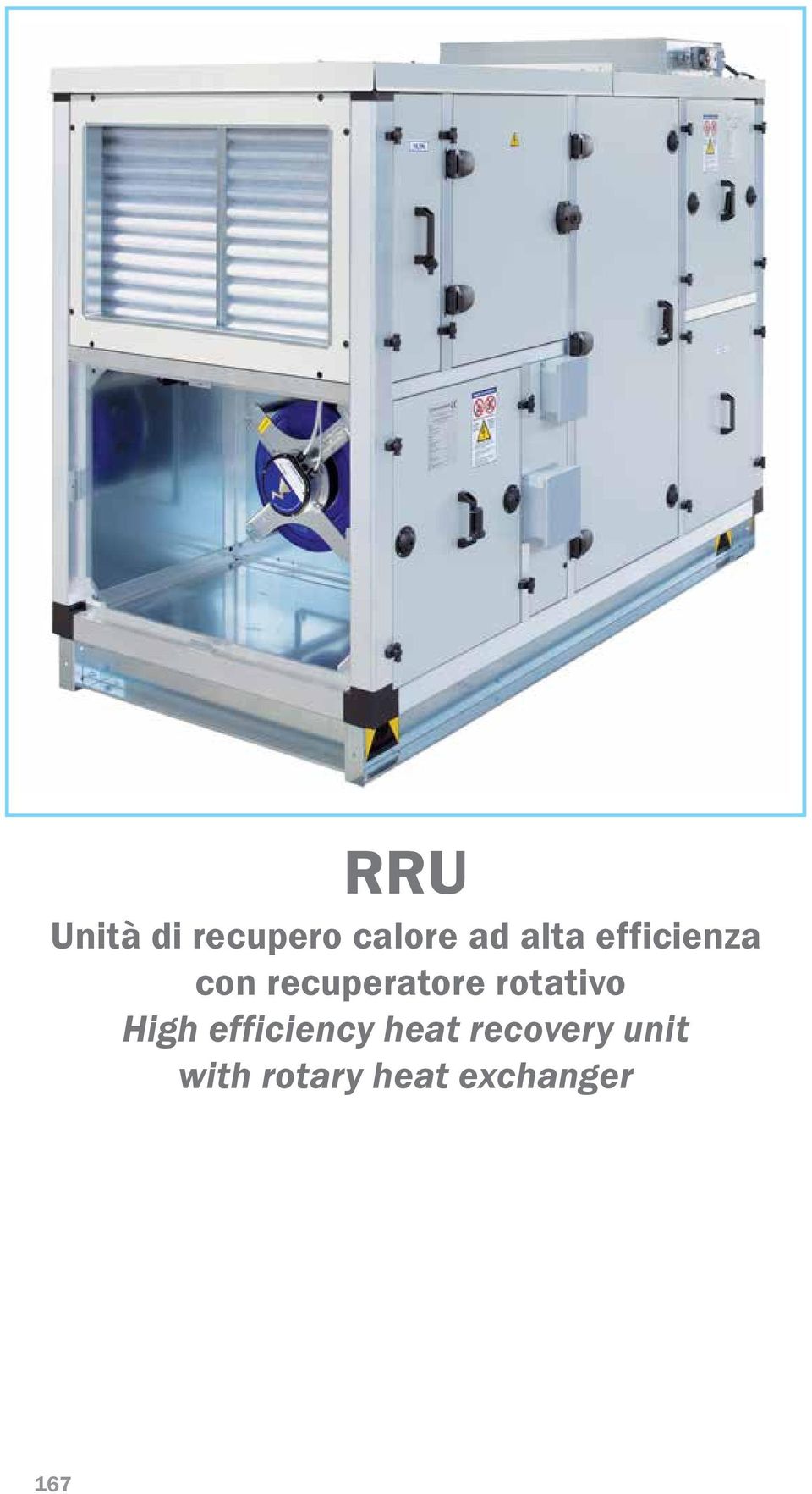 rotativo High efficiency heat