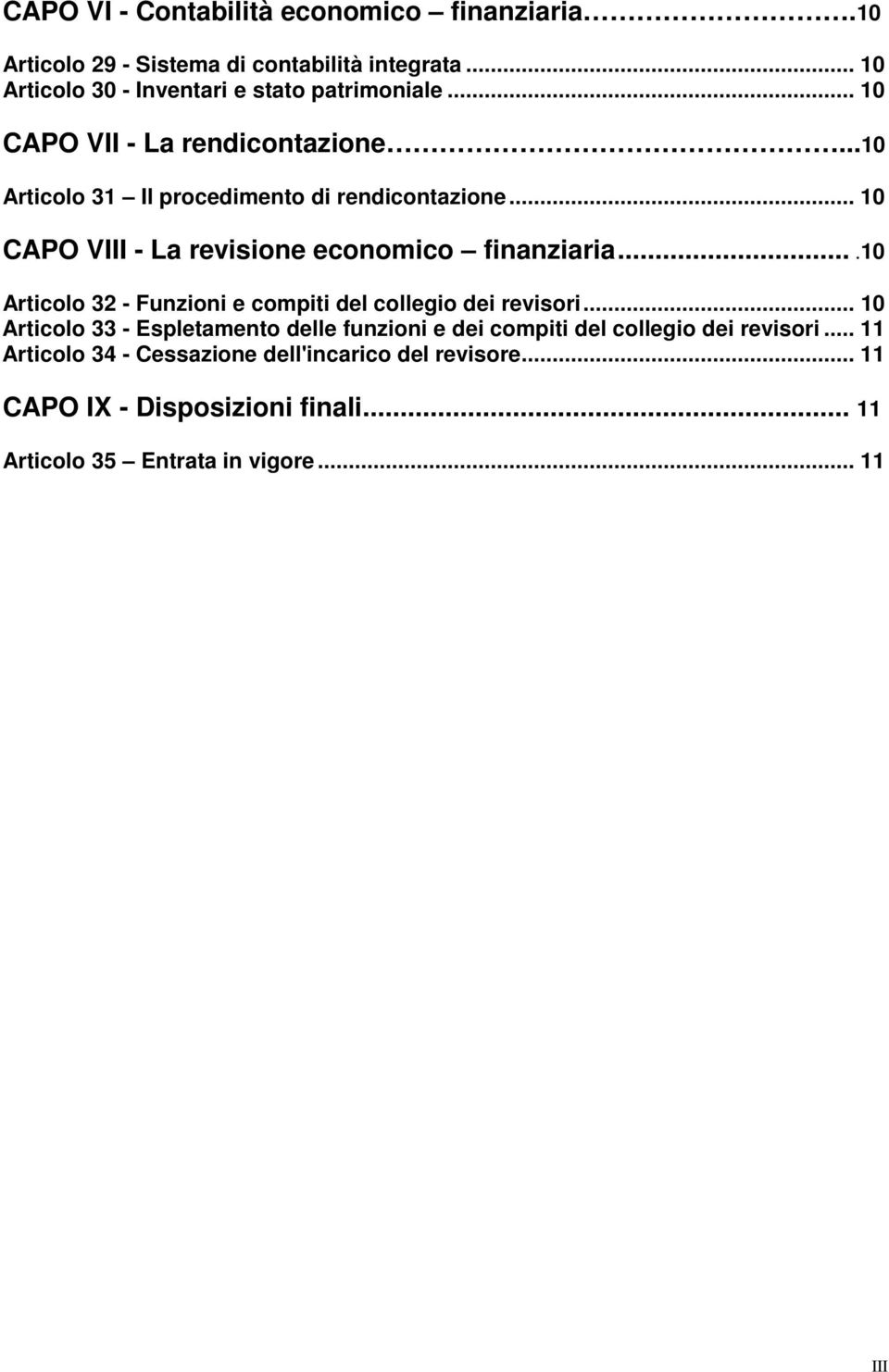 ...10 Articolo 32 - Funzioni e compiti del collegio dei revisori.