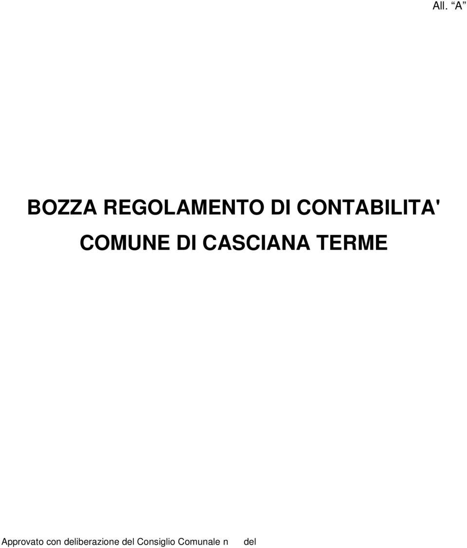 CASCIANA TERME Approvato con