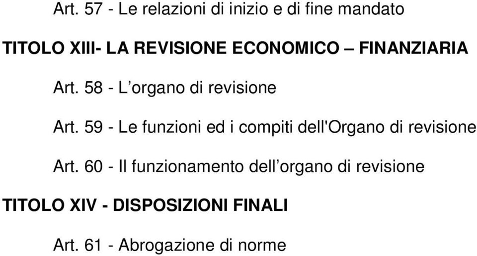 59 - Le funzioni ed i compiti dell'organo di revisione Art.