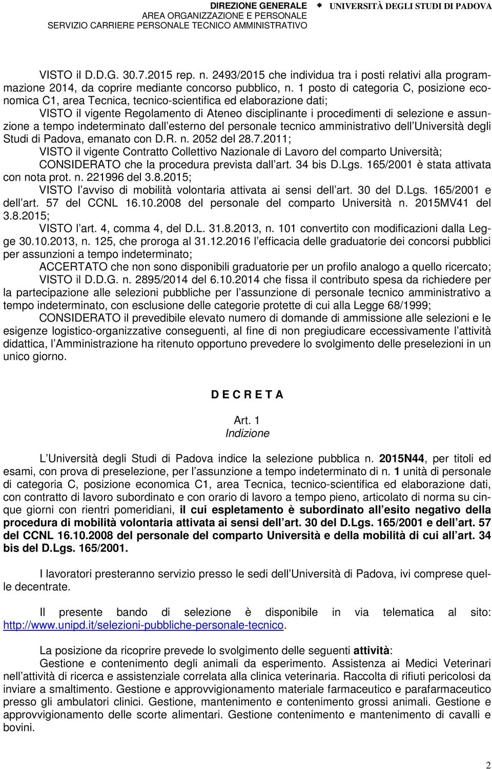 tempo indeterminato dall esterno del personale tecnico amministrativo dell Università degli Studi di Padova, emanato con D.R. n. 2052 del 28.7.