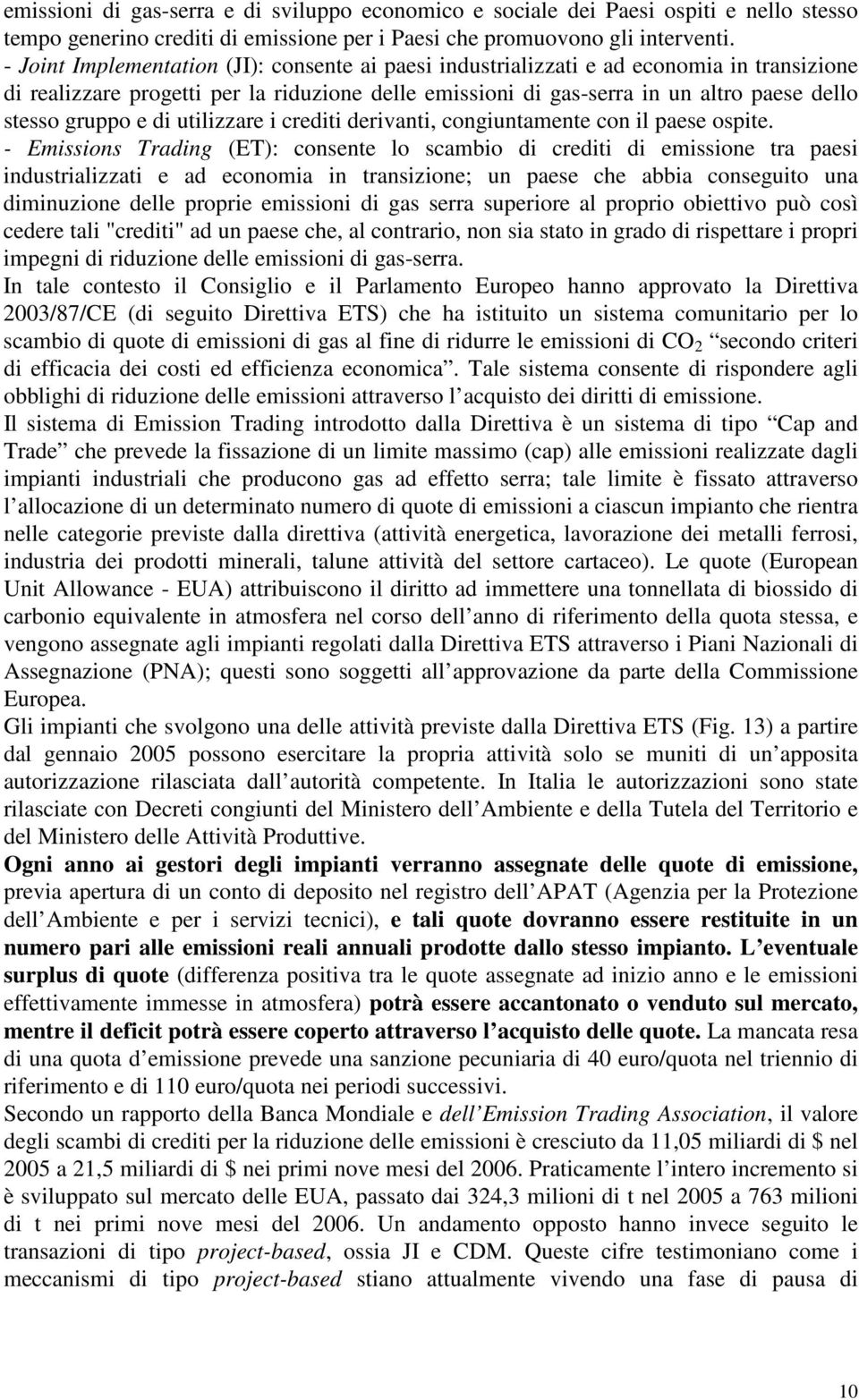 e di utilizzare i crediti derivanti, congiuntamente con il paese ospite.