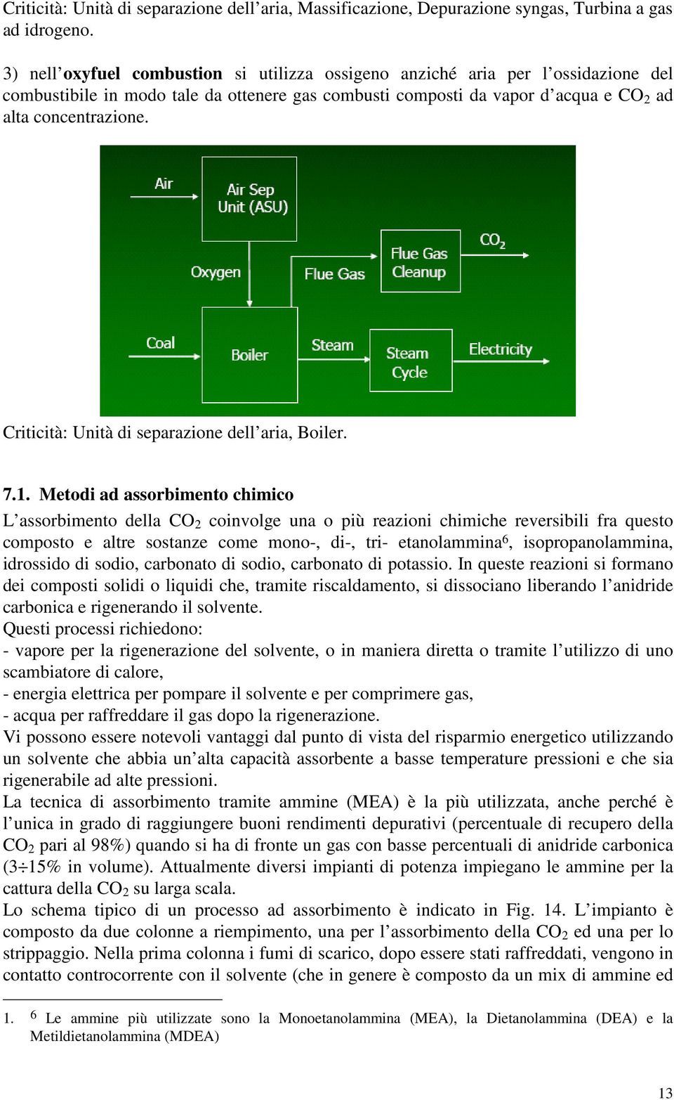 Criticità: Unità di separazione dell aria, Boiler. 7.1.